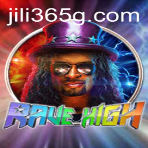 Exploring the World of RaveHigh and JILI365